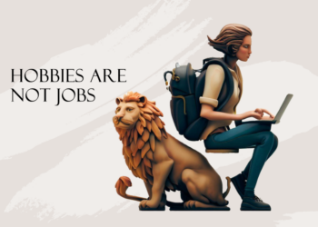 Hãy cảnh giác khi biến sở thích thành công việc